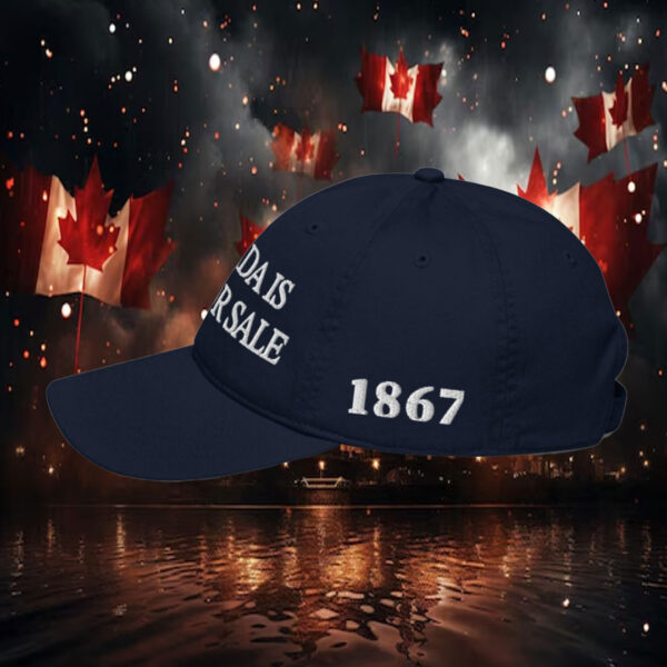 Canada is Not for Sale 1867 Baseball Hat Cap