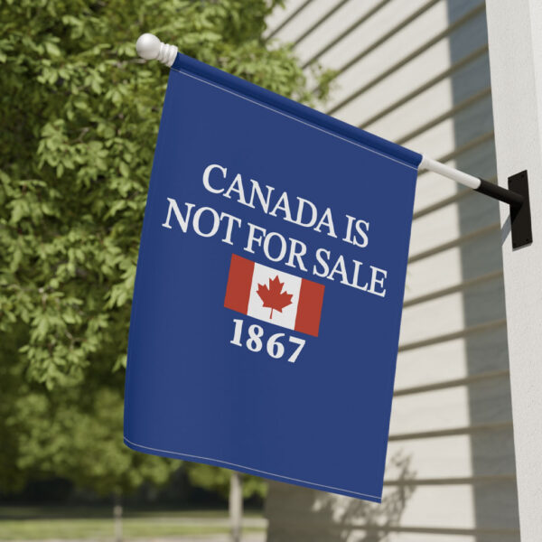 Canada is Not for Sale 1867 Flag