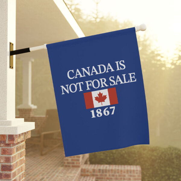 Canada is Not for Sale 1867 Flag