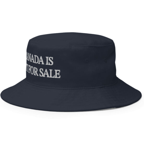 Canada is Not for Sale Bucket Hat