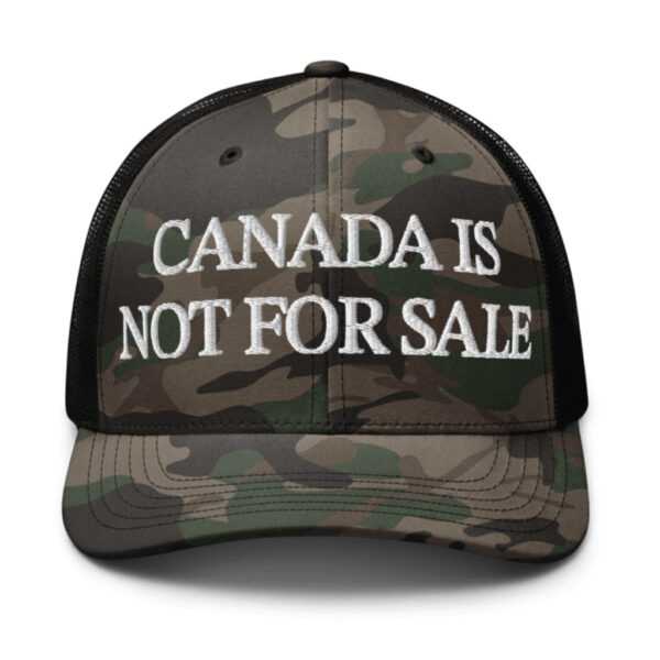 Canada is Not for Sale Camouflage trucker hat