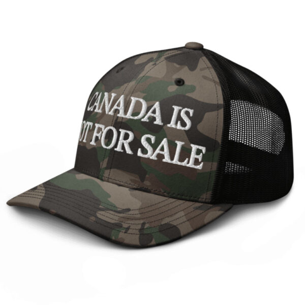 Canada is Not for Sale Camouflage trucker hat