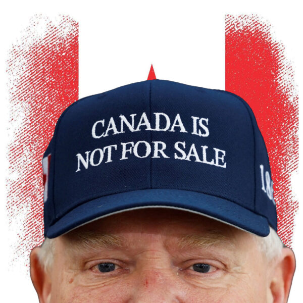 Canada is Not for Sale Snapback Trucker Hat Cap