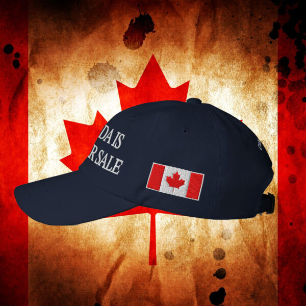 Canada is not for sale 1867 hat Premier Edition