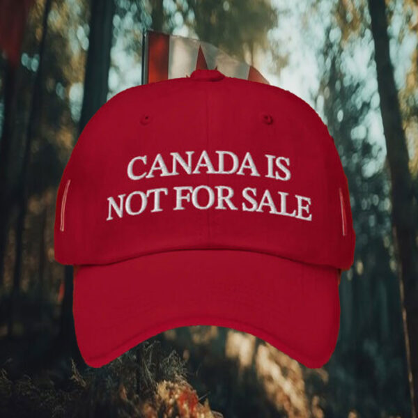 Canada is not for sale hats