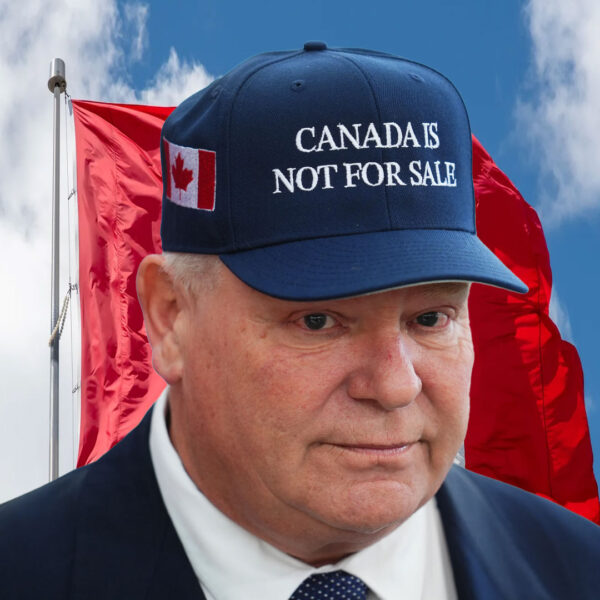 Ottawa Doug Ford’s “Canada is not for sale” Hats