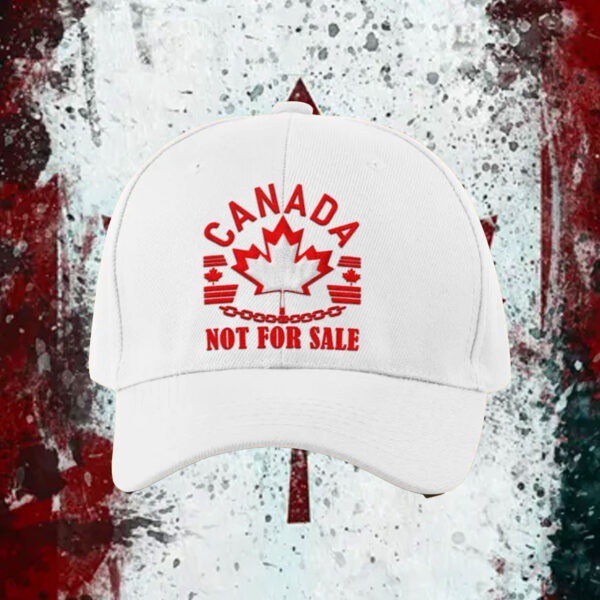 Canada Is Not for Sale Dad Embroidered Cap