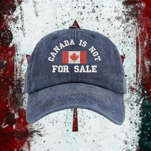 Canada is Not For Sale Canada Embroidered Hat