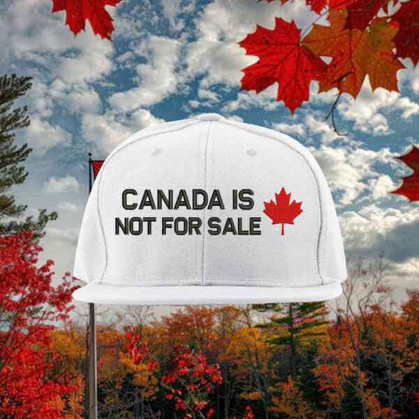 Embroidered Canada is not for sale snapback hat